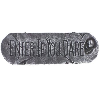 DEKORAČNÁ TABUĽA "ENTER IF YOU DARE" (1 ks)